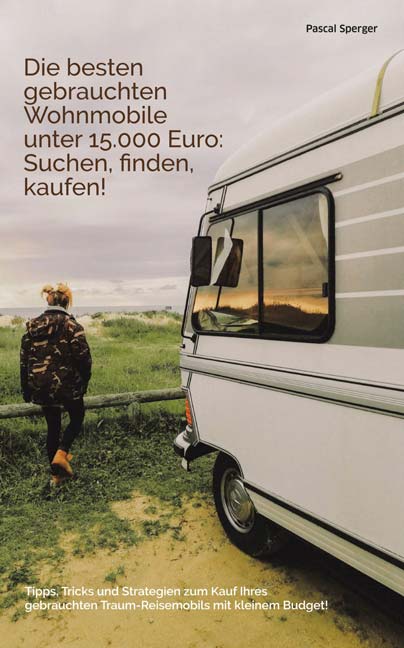Beste gebrauchte Wohnmobile bis 15000 Euro Cover