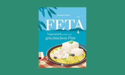 Buchtipp: Vegetarische Feta-Rezepte – griechisch & mediterran