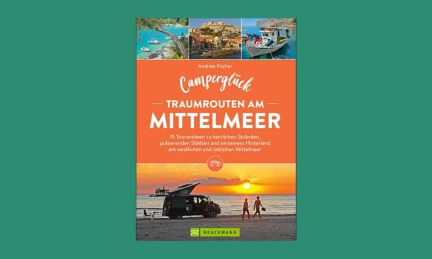 Buchtipp für die Urlaubsplanung: Traumrouten am Mittelmeer