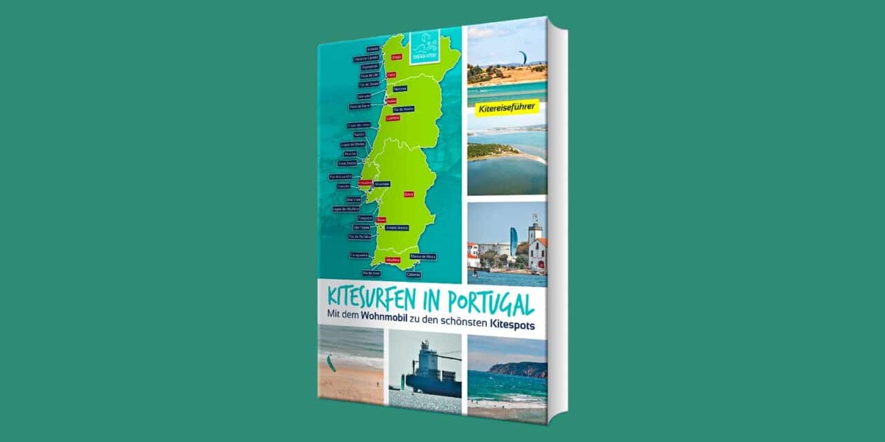 Buchtipp: Kitesurfen in Portugal mit dem Wohnmobil