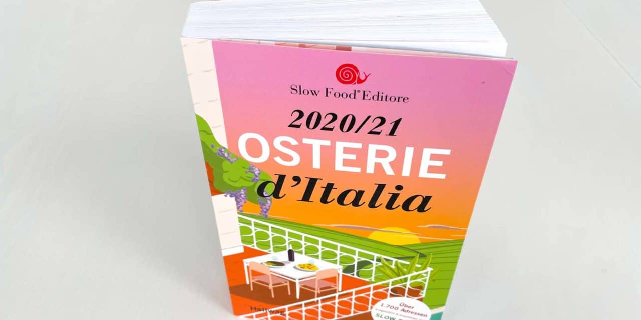 Osterie d’Italia: Slowfood-Reiseführer für alle Italienfans
