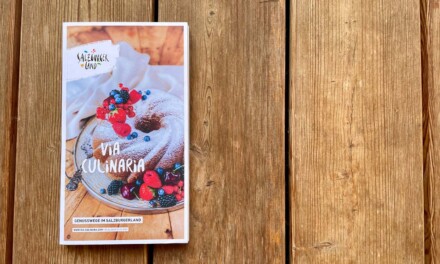 Via Culinaria: Genusswege und Genussadressen im Salzburger Land